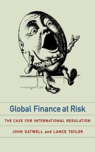 Global Finance at Risk: The Case for International Regulation
