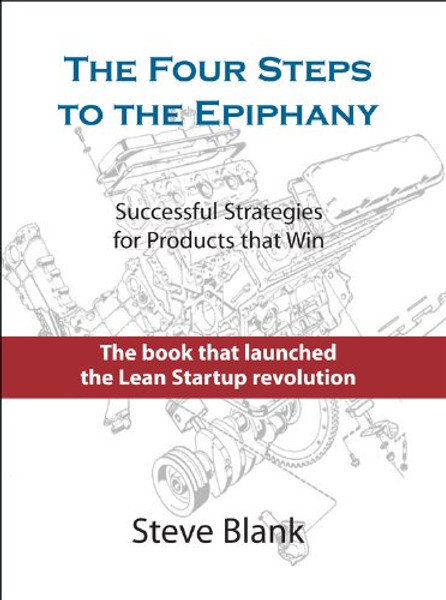 The Four Steps to the Epiphany