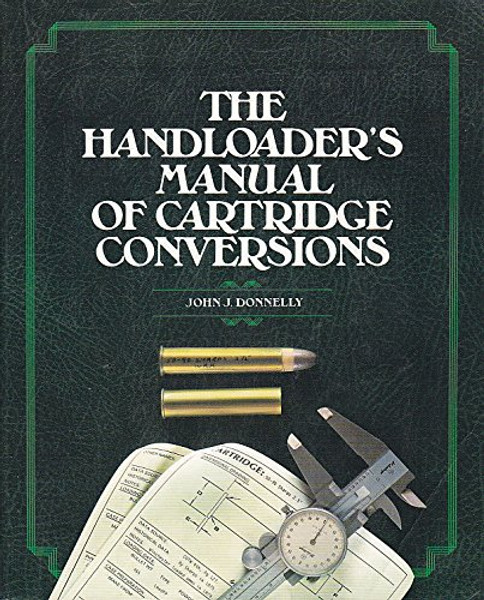 The Handloader's Manual of Cartridge Conversions