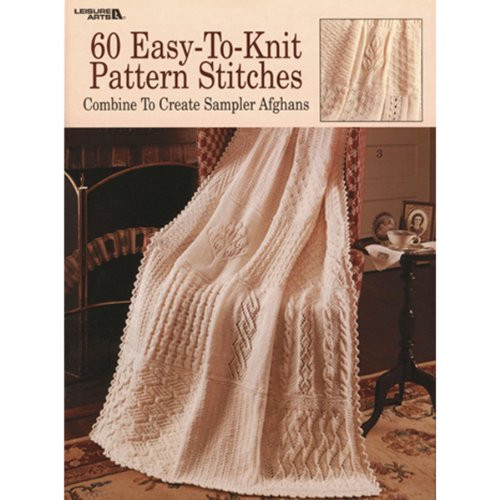 60 Easy-To-Knit Pattern Stitches  (Leisure Arts #932)