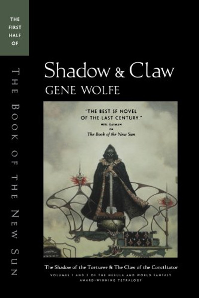 Shadow & Claw: The First Half of 'The Book of the New Sun'