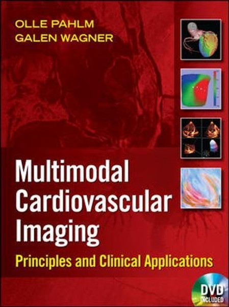 Multimodal Cardiovascular Imaging: Principles and Clinical Applications