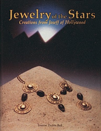 Jewelry of the Stars: Creations from Joseff of Hollywood