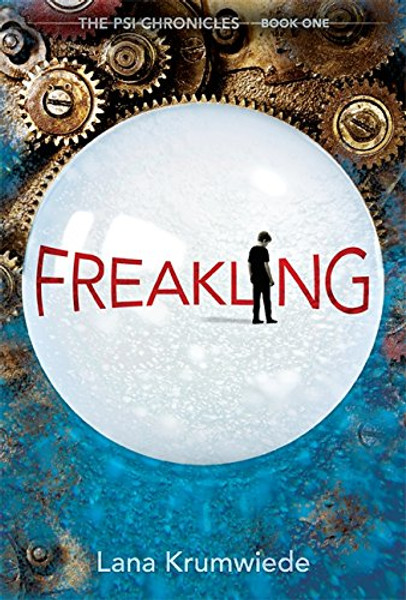 Freakling (The Psi Chronicles)