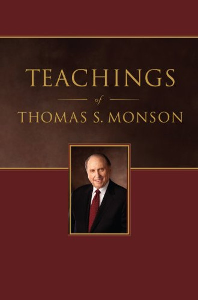 Teachings of Thomas S. Monson