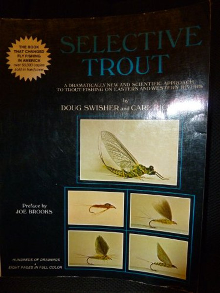Selective Trout