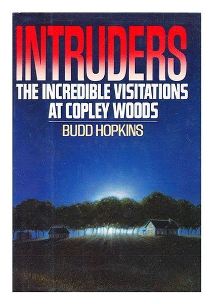 Intruders: The Incredible Visitations at Copley Woods