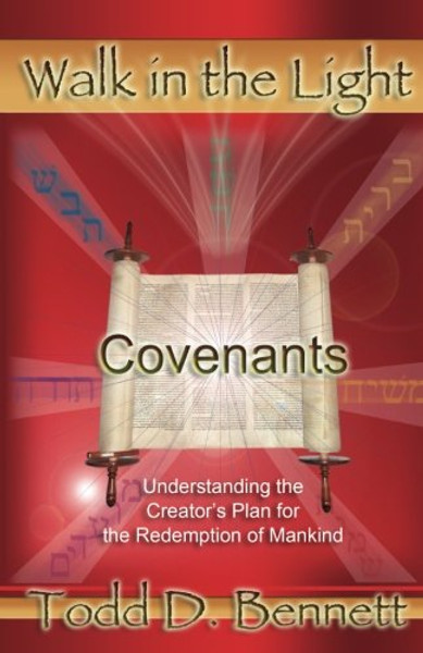Covenants (Walk in the Light) Covenants (Walk in the Light)