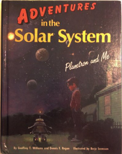 Adventures in the Solar System: Planetron and Me