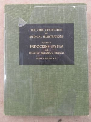 Endocrine System and Selected Metabolic Diseases (The CIBA Collection of Medical Illustrations, Vol. 4)