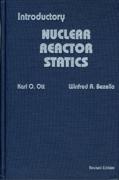 Introductory Nuclear Reactor Statics