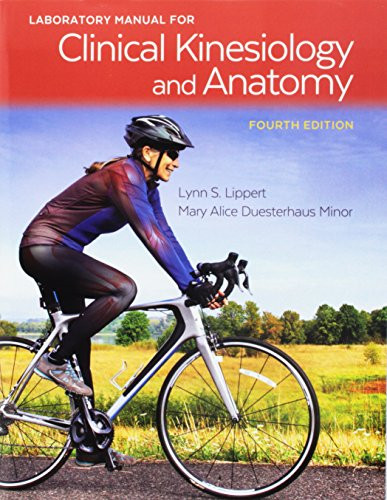 Pkg: Clin Kines & Anat 6e & Lab Manual Clin Kines & Anat 4e