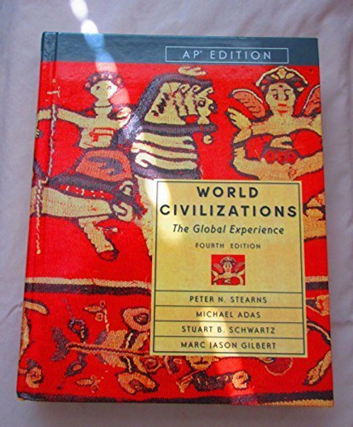 World Civilizations: The Global Experience
