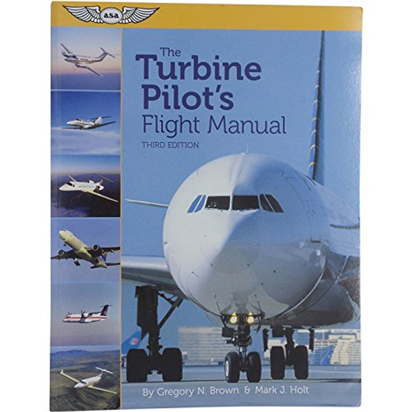 The Turbine Pilot's Flight Manual