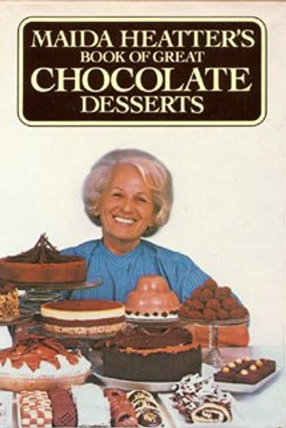 Maida Heatter's Book of Great Chocolate Desserts