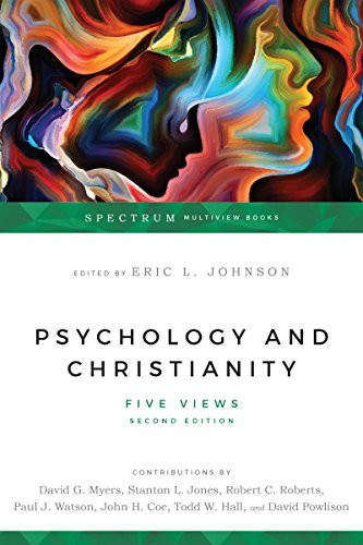 Psychology & Christianity: Five Views (Spectrum)