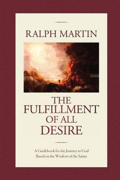 The Fulfillment of All Desire The Fulfillment of All Desire