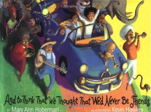 And To Think That We Thought That We'd Never Be Friends