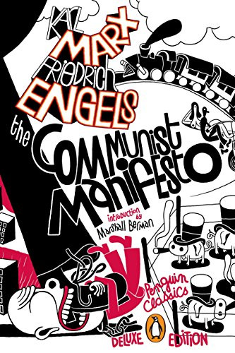 The Communist Manifesto: (Penguin Classics Deluxe Edition)