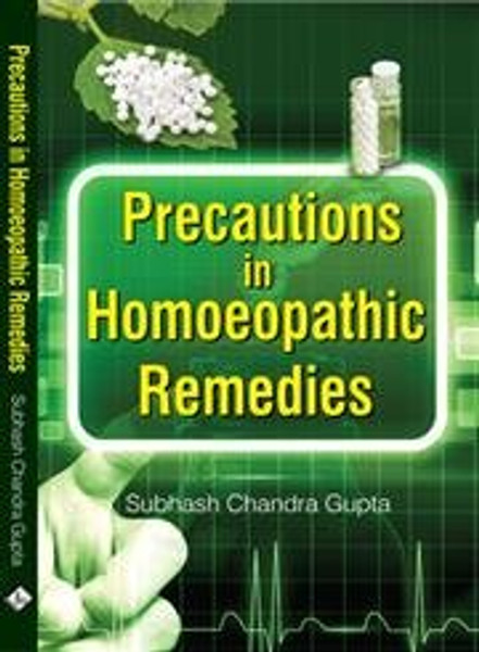 Precautions in Homoeopathic Remedies