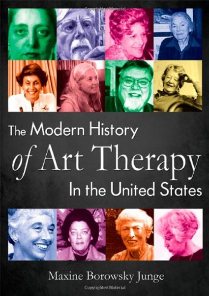The Modern History of Art Therapy in the United States