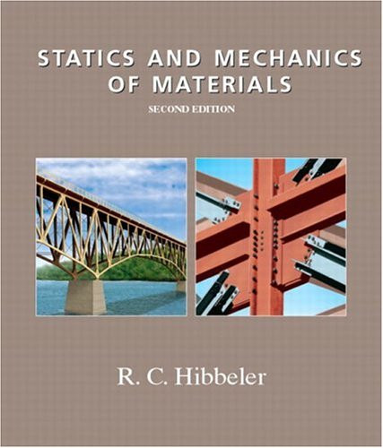 Statics and Mechanics of Materials (2nd Edition)