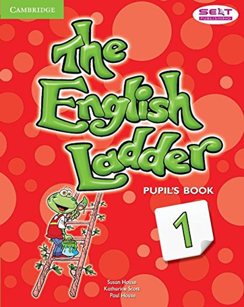 The English Ladder Level 1 Pupil's Book The English Ladder Level 1 Pupil's Book