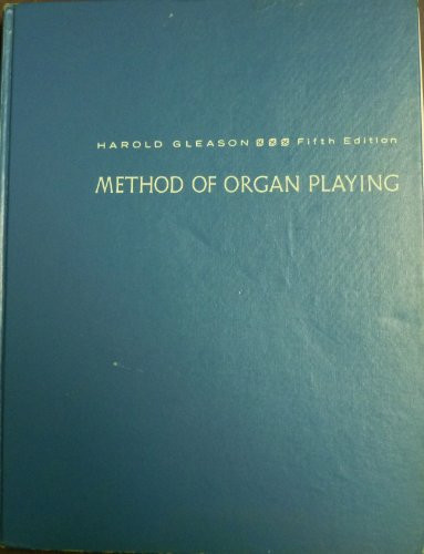 Method of Organ Playing