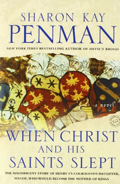 When Christ and His Saints Slept: A Novel