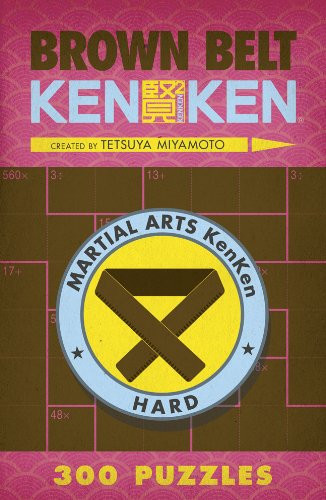 Brown Belt KenKen (Martial Arts Puzzles Series)