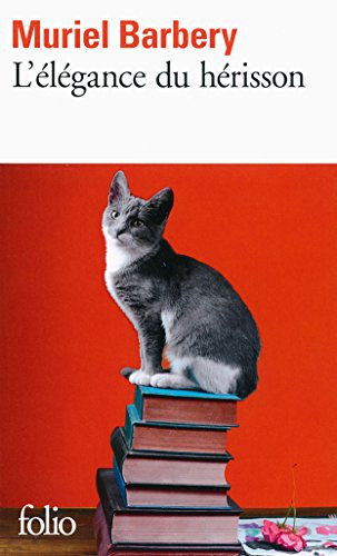 L'Elegance Du Herisson (French Edition)
