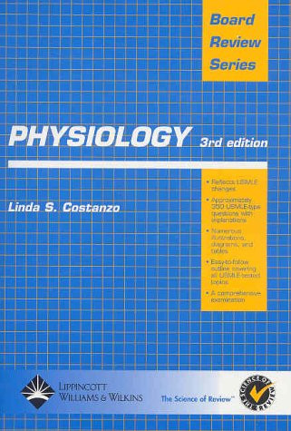 Physiology (Board Review Series) (3rd Edition)