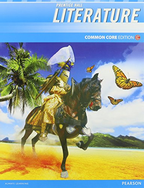 Prentice Hall Literature Common Core Edition, Grade 7, Student Edition