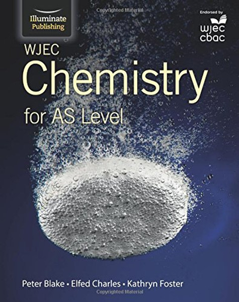 WJEC Chemistry for AS Level: Student Book