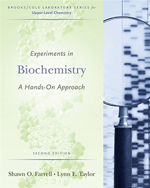Experiments in Biochemistry: A Hands-on Approach (Brooks/Cole Laboratory)