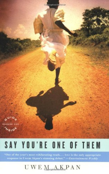 Say You're One of Them (Oprah's Book Club) Say You're One of Them (Oprah's Book Club)