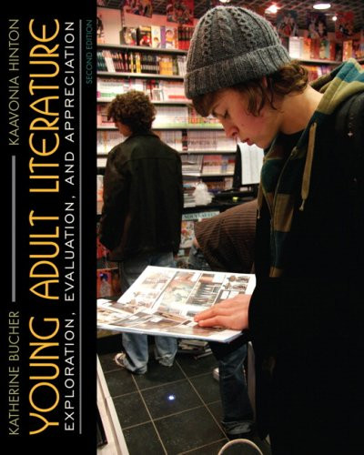 Young Adult Literature: Exploration,  Evaluation and Appreciation (2nd Edition)