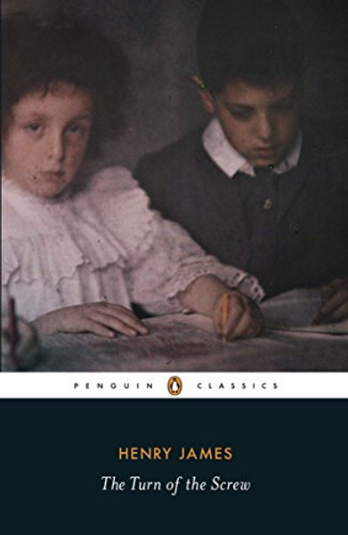 The Turn of the Screw (Penguin Classics) The Turn of the Screw (Penguin Classics)