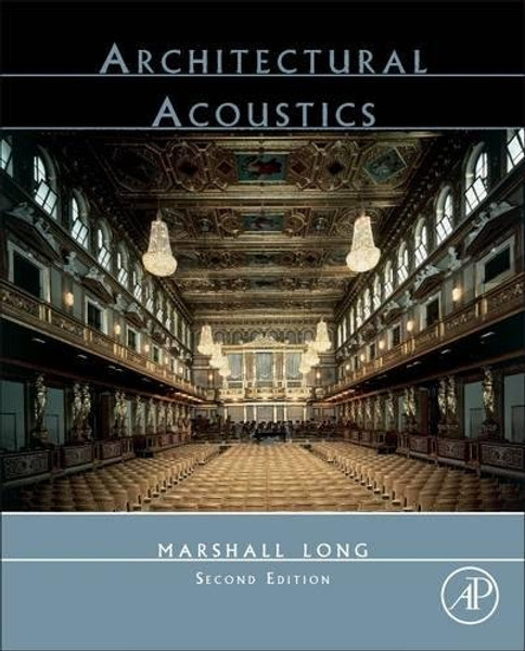 Architectural Acoustics, Second Edition
