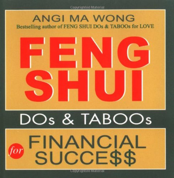 Feng Shui Do's and Taboos for Financial Success (Feng Shui DOs & TABOOs)