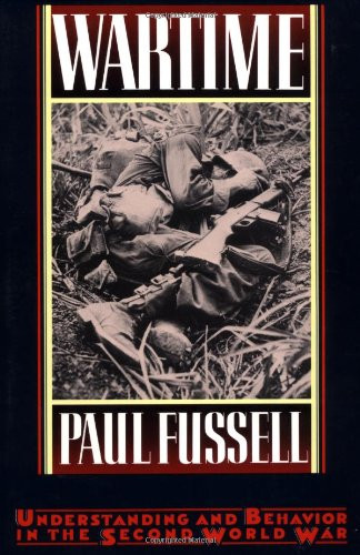 Wartime: Understanding and Behavior in the Second World War