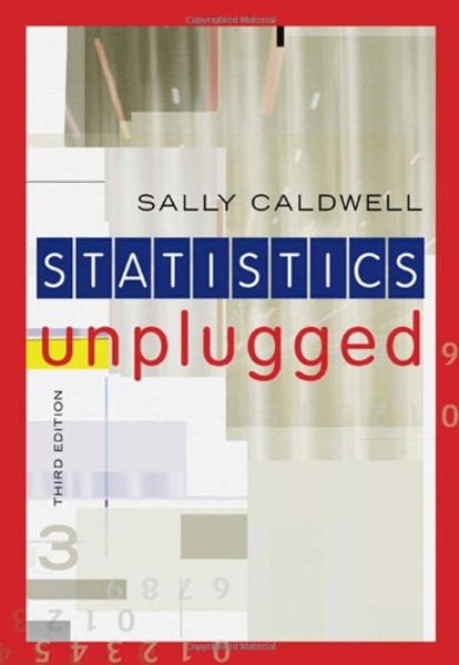 Statistics Unplugged