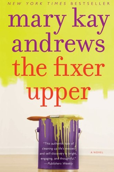 The Fixer Upper: A Novel