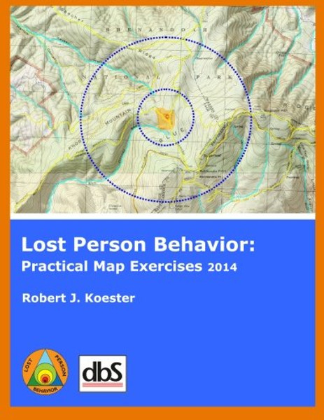 Lost Person Behavior:: Practical Map Exercises