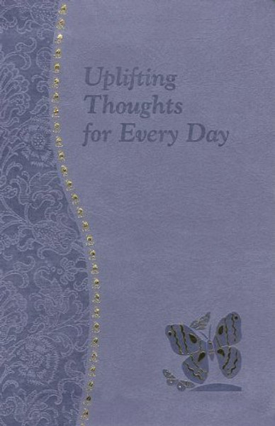 Uplifting Thoughts for Every Day