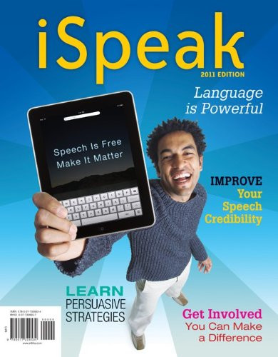 iSpeak: Public Speaking for Contemporary Life: 2011 Edition