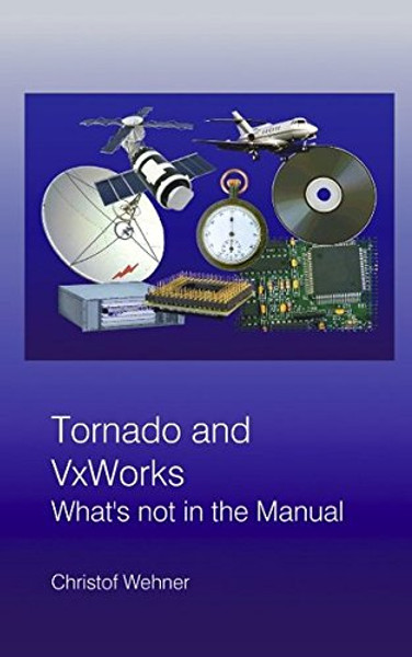 Tornado and VxWorks