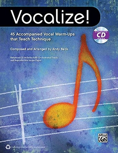 Vocalize!: 45 Accompanied Vocal Warm-Ups That Teach Technique, Book & Enhanced CD