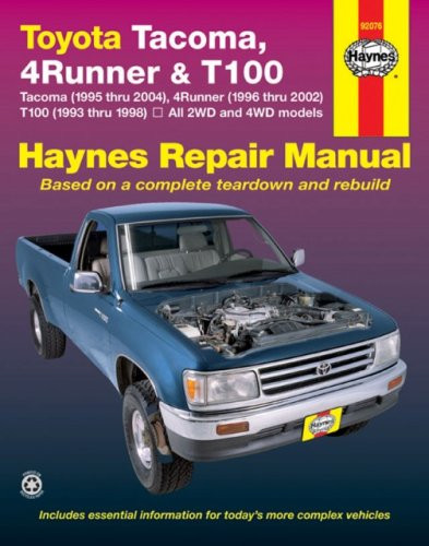 Toyota Tacoma , 4Runner  & T100 Automotive Repair Manual
