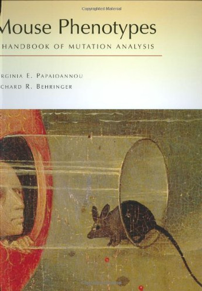Mouse Phenotypes: A Handbook of Mutation Analysis (Manual)